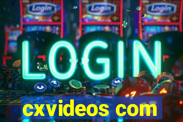 cxvideos com